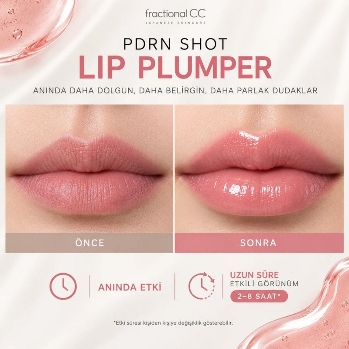 PDRN Shot Lip Plumper kullanım öncesi ve sonrası dudak görünümü