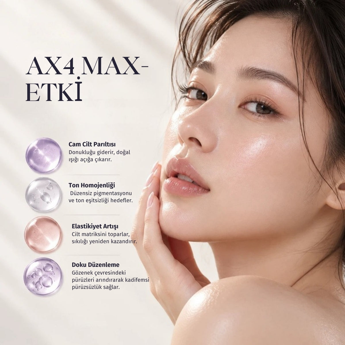 Needle Serum AX4 etkileri: cilt parlaklığı, ton homojenliği, elastikiyet ve doku düzenleme