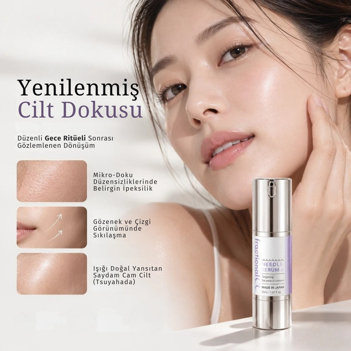 Needle Serum A ile düzenli gece rutini sonrası cilt dokusu